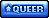 shiny badge that says 'queer';